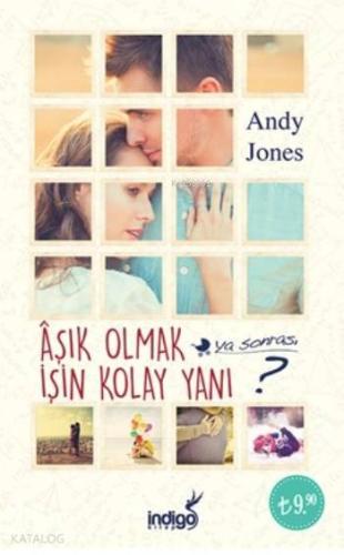 Aşık Olmak İşin Kolay Yanı - Kitapiks.com
