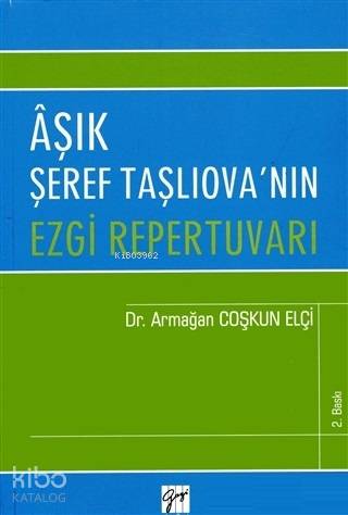 Aşık Şeref Taşlıova'nın Ezgi Repertuvarı