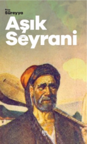 Aşık Seyrani - Kitapiks.com