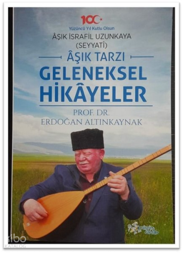 Aşık Tarzı Geleneksel Hikayeler
