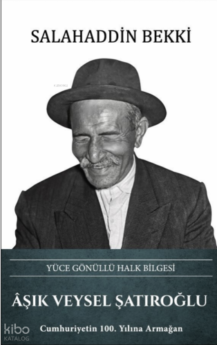 Aşık Veysel Şatıroğlu (Ciltli)