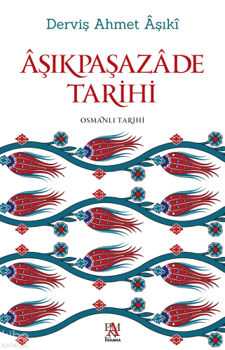 Âşıkpaşazâde Tarihi