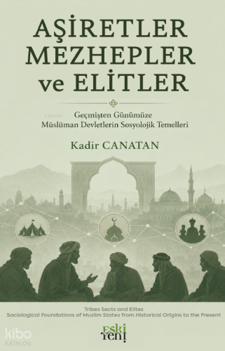 Aşiretler Mezhepler ve Elitler