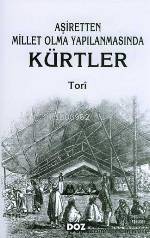 Aşiretten Millet Olma Yapılanmasında Kürtler