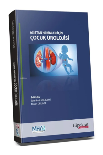 Asistan Hekimler için Çocuk Ürolojisi - Kitapiks.com
