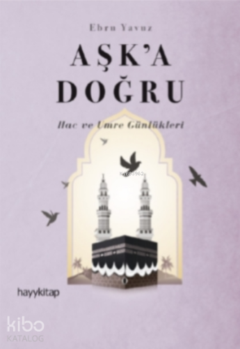 Aşk’a Doğru - Kitapiks.com