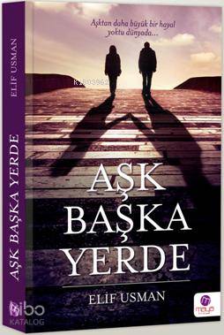 Aşk Başka Yerde