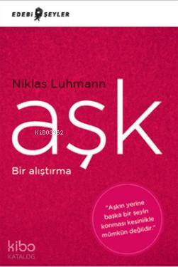 Aşk - Bir Alıştırma