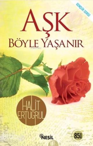Aşk Böyle Yaşanır - Kitapiks.com