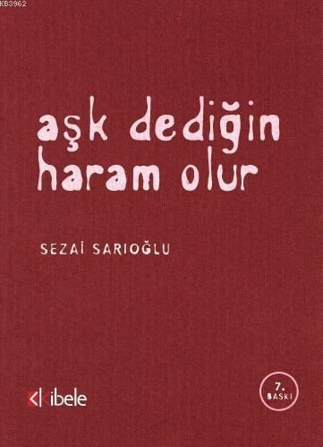 aşk dediğin haram olur - Kitapiks.com