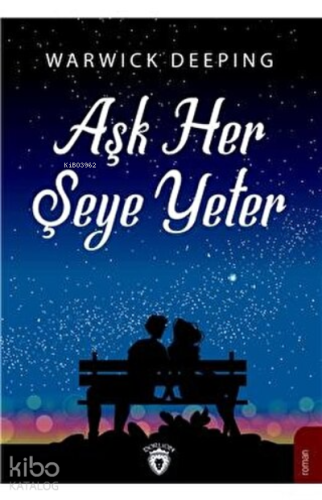 Aşk Her Şeye Yeter