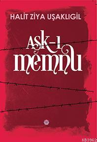 Aşk-ı Memnu - Kitapiks.com