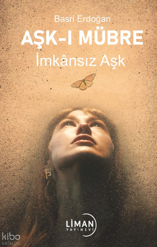 Aşk - ı Mübre İmkânsız Aşk