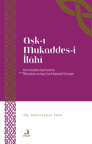 Aşk-I Mukaddes-İ İlâhî - Kitapiks.com