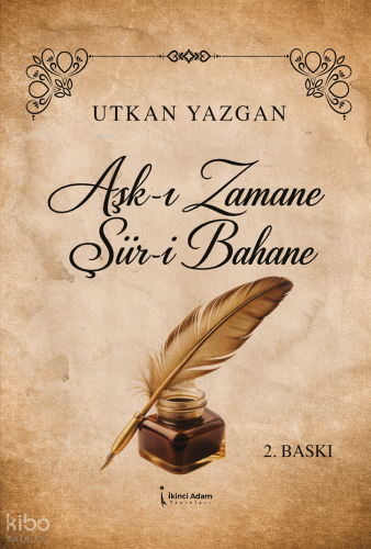 Aşk-ı Zamane Şiir-i Bahane