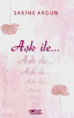 Aşk ile…