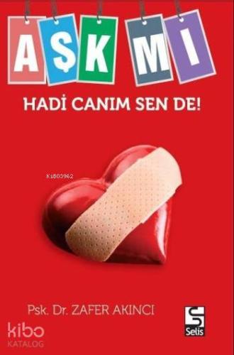 Aşk mı Hadi Canım Sende! - Kitapiks.com