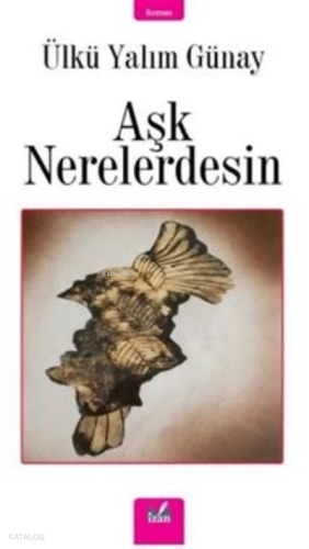 Aşk Nerelerdesin