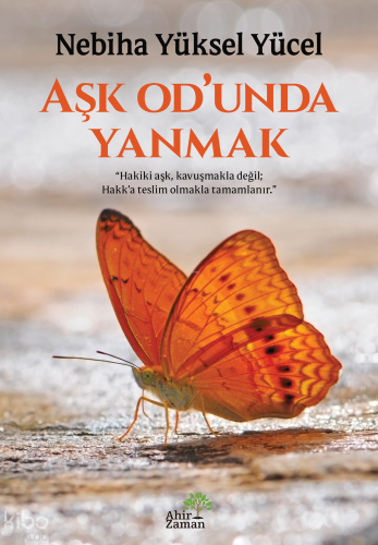 Aşk Od’unda Yanmak