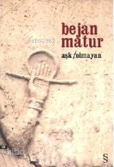 Aşk/Olmayan