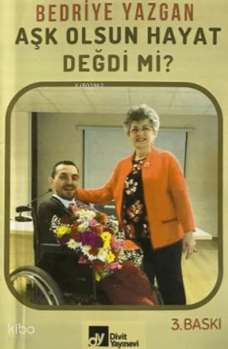 Aşk Olsun Hayat Değdi Mi?