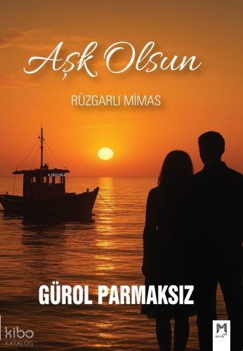 Aşk Olsun;Rüzgarlı Mimas
