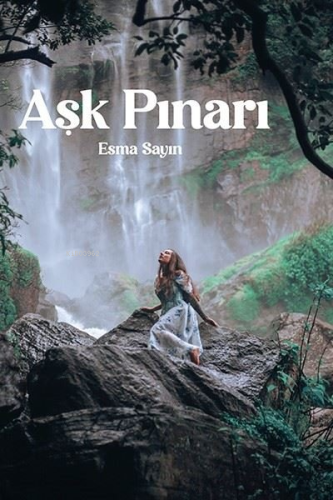 Aşk Pınarı - Kitapiks.com