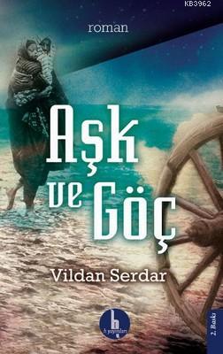 Aşk ve Göç - Kitapiks.com