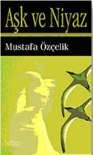 Aşk ve Niyaz