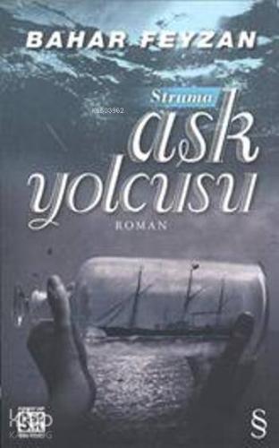 Aşk Yolcusu - Kitapiks.com