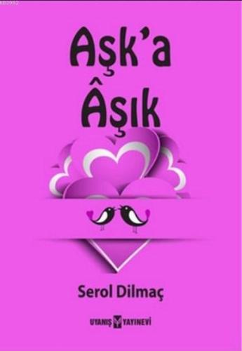 Aşk'a Aşık - Kitapiks.com