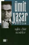 Aşka Dair Nesirler