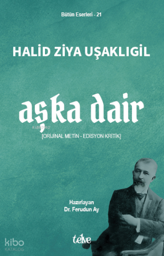 Aşka Dair;Orijinal Metin - Edisyon Kritik