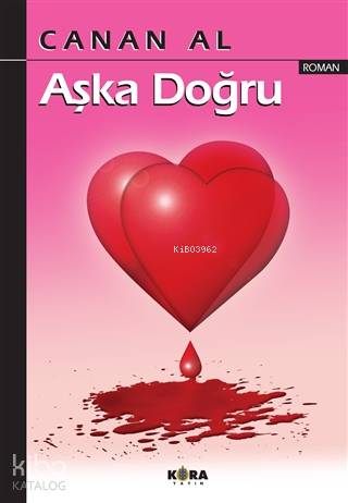 Aşka Doğru - Kitapiks.com