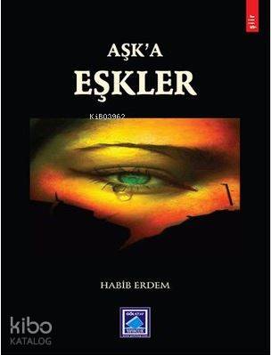 Aşk'a Eşkler