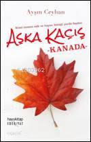 Aşka Kaçış Kanada