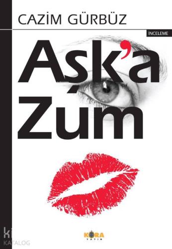 Aşk'a Zum