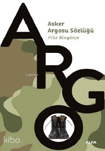 Asker Argosu Sözlüğü - Kitapiks.com