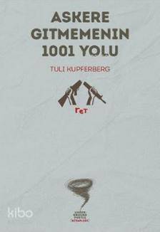 Askere Gitmemenin 1001 Yolu