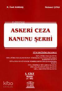 Askeri Ceza Kanunu Şerhi 1. Cilt (Madde 1-65)