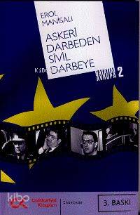 Askeri Darbeden Sivil Darbeye; Hayatım Avrupa 2