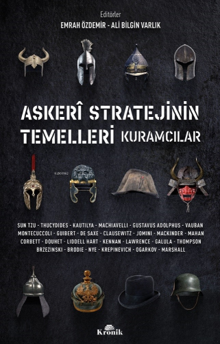 Askeri Stratejinin Temelleri ;Kuramcılar - Kitapiks.com