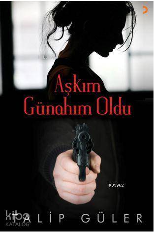 Aşkım Günahım Oldu - Kitapiks.com
