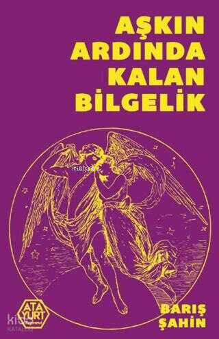 Aşkın Ardında Kalan Bilgelik