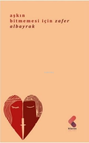 Aşkın Bitmemesi İçin - Kitapiks.com