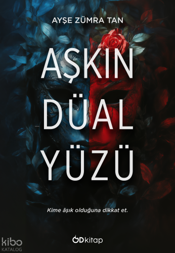 Aşkın Düal Yüzü
