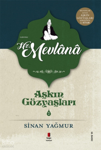 Aşkın Gözyaşları 2 - Hz. Mevlana
