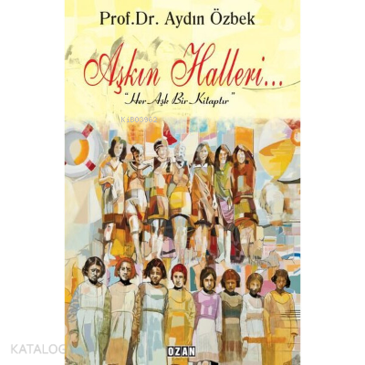 Aşkın Halleri