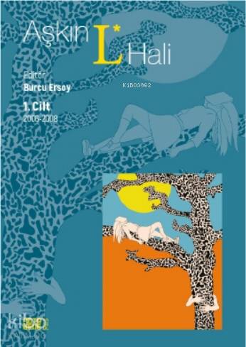 Aşkın L. Hali Cilt 1 2006 - 2008