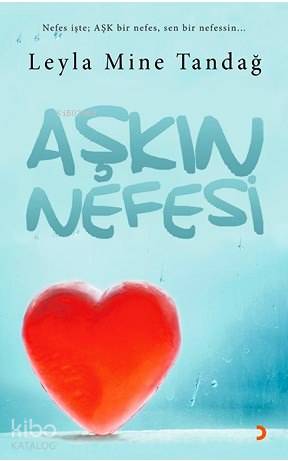 Aşkın Nefesi - Kitapiks.com